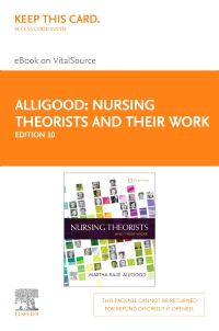 NURSING THEORISTS AND THEIR WORK 10/E Ebook 