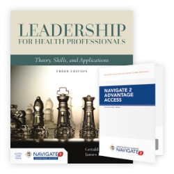 Leadership for Health Professionals: Theory, Skills, and Applications, Third Edition 